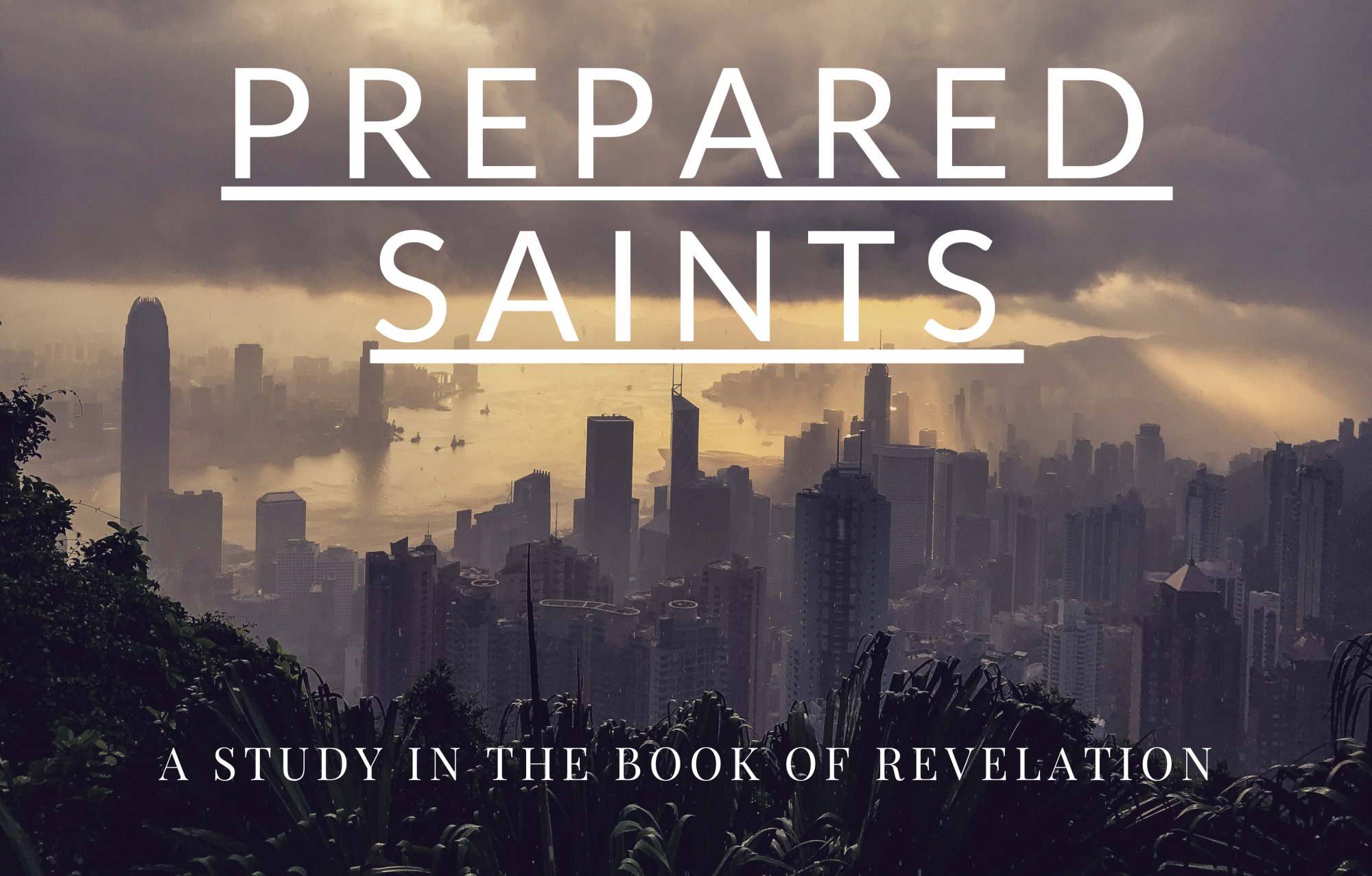 Prepared Saints